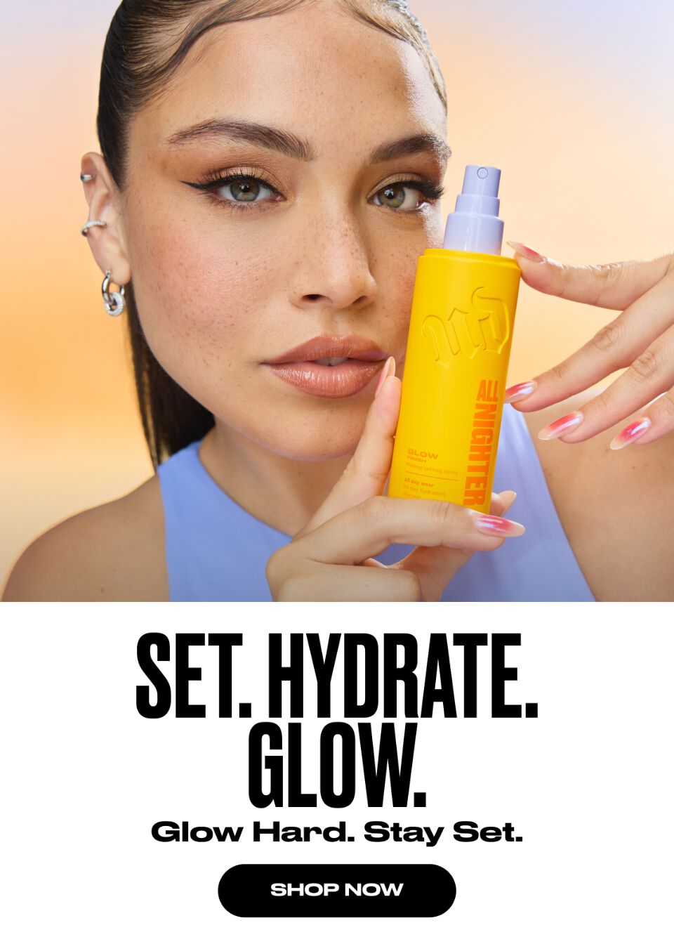 SET. HYDRATE. GLOW.